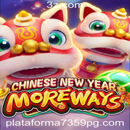 Descubra o Jogo CHINESENEWYEARMOREWAYS na Plataforma 7359 Bet